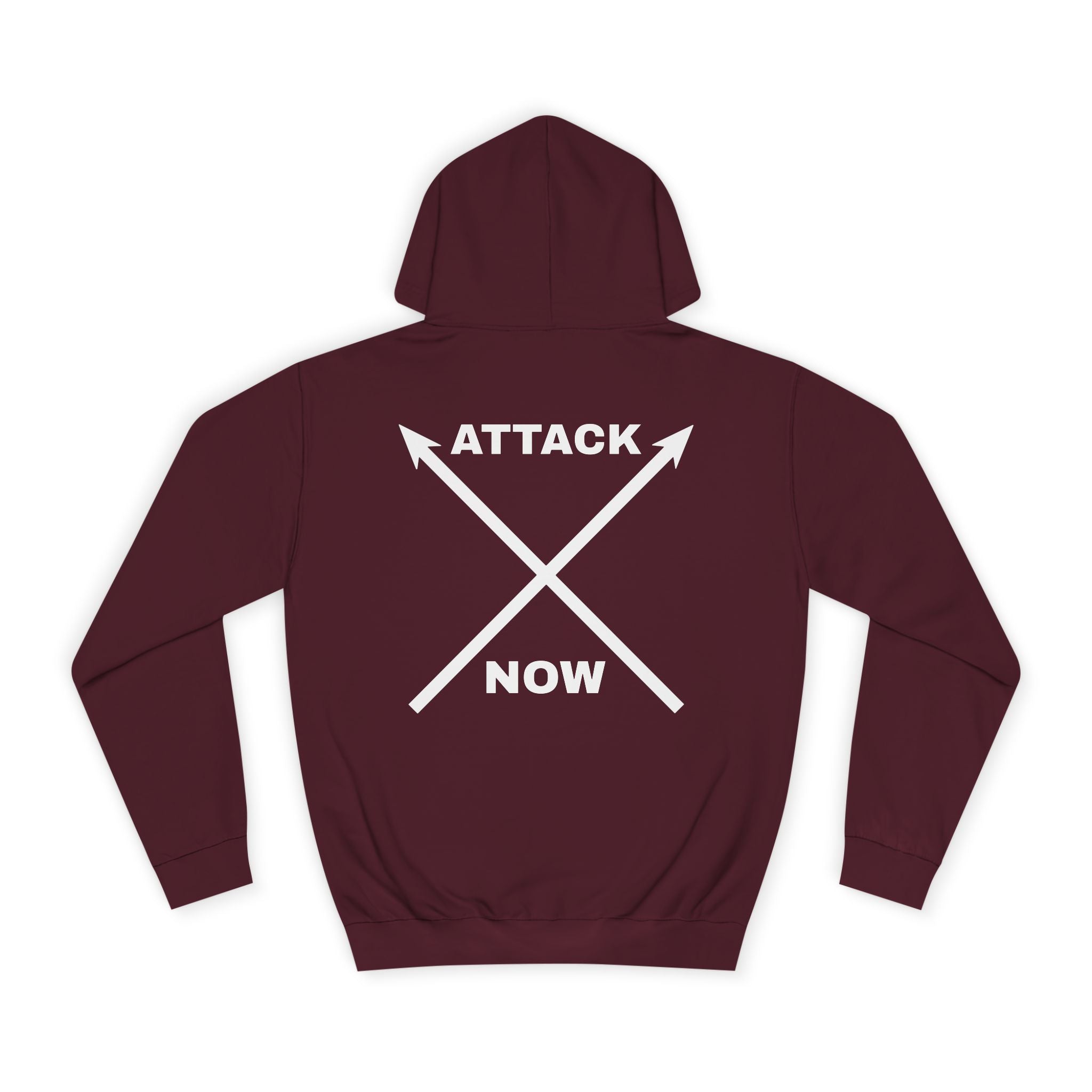 Unisex College Hoodie with Inspirational Design - "Attack Now"