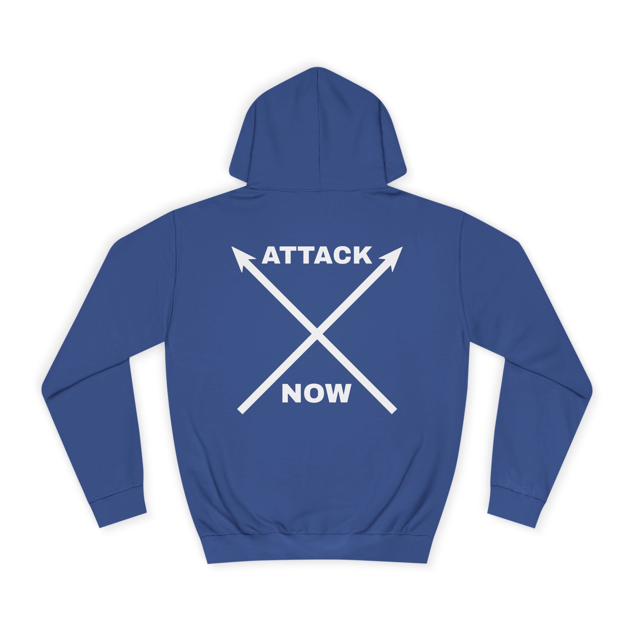 Unisex College Hoodie with Inspirational Design - "Attack Now"