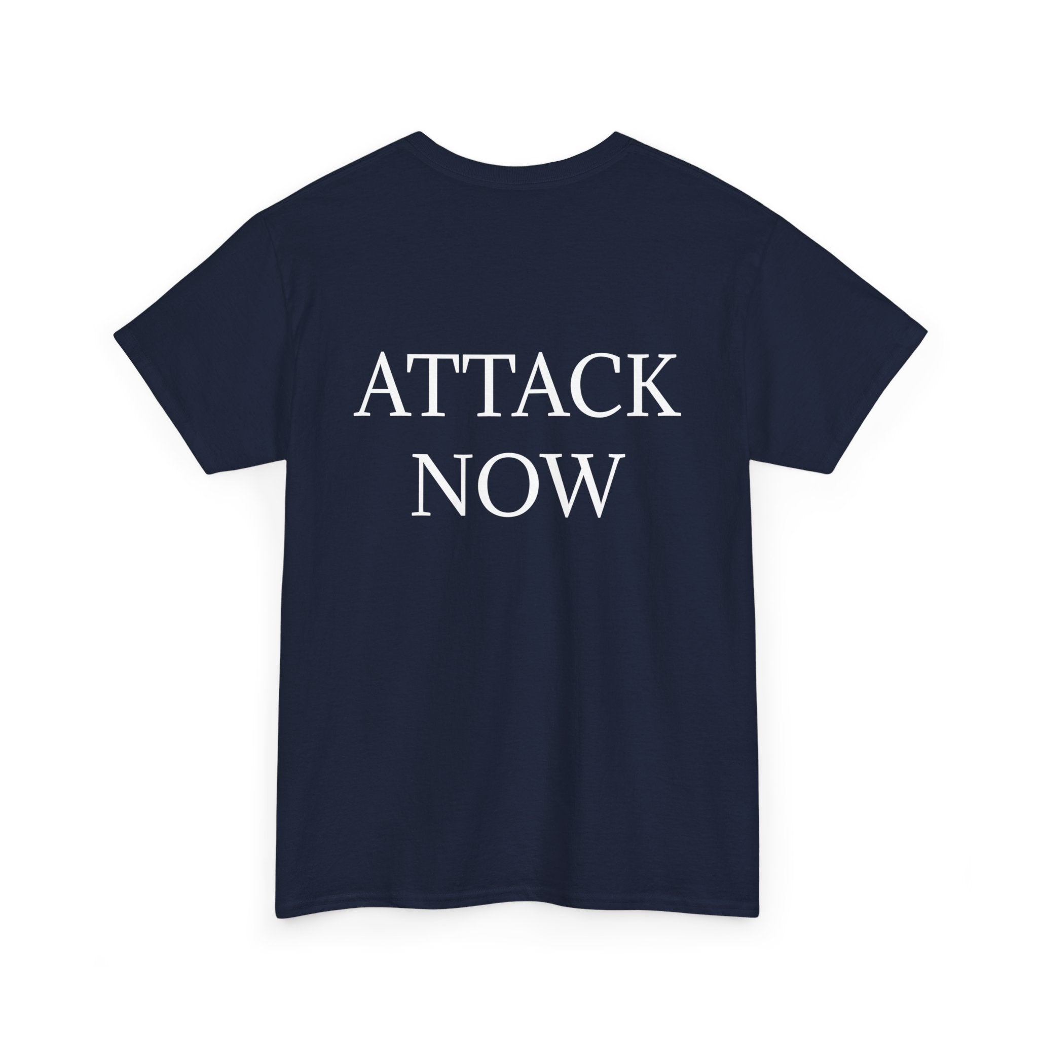 "Attack Now" Unisex Heavy Cotton Tee