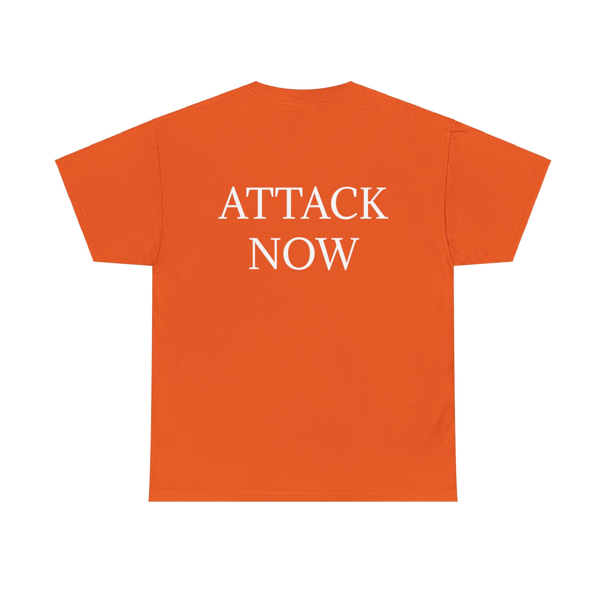 "Attack Now" Unisex Heavy Cotton Tee