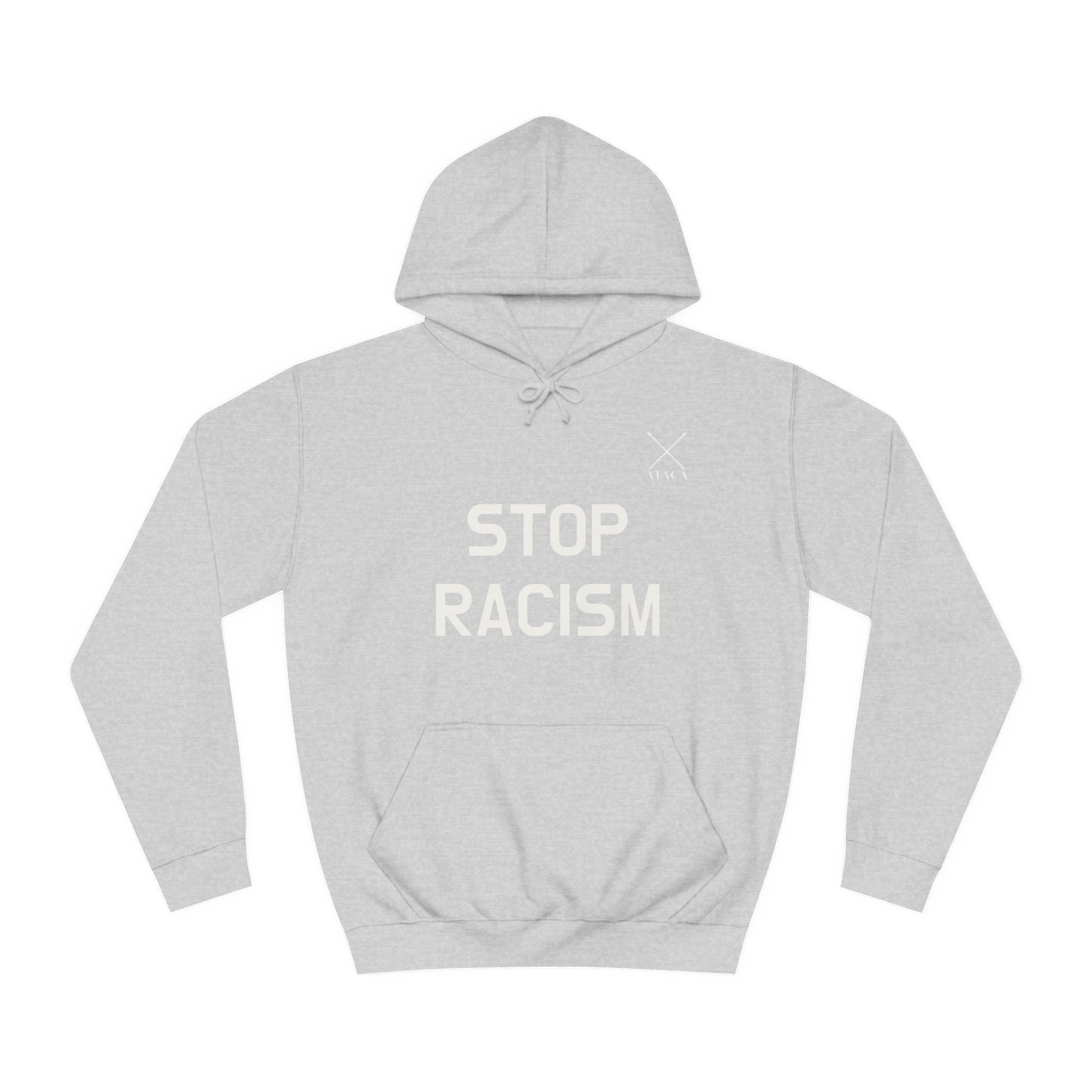 STOP RACISM Unisex College Hoodie