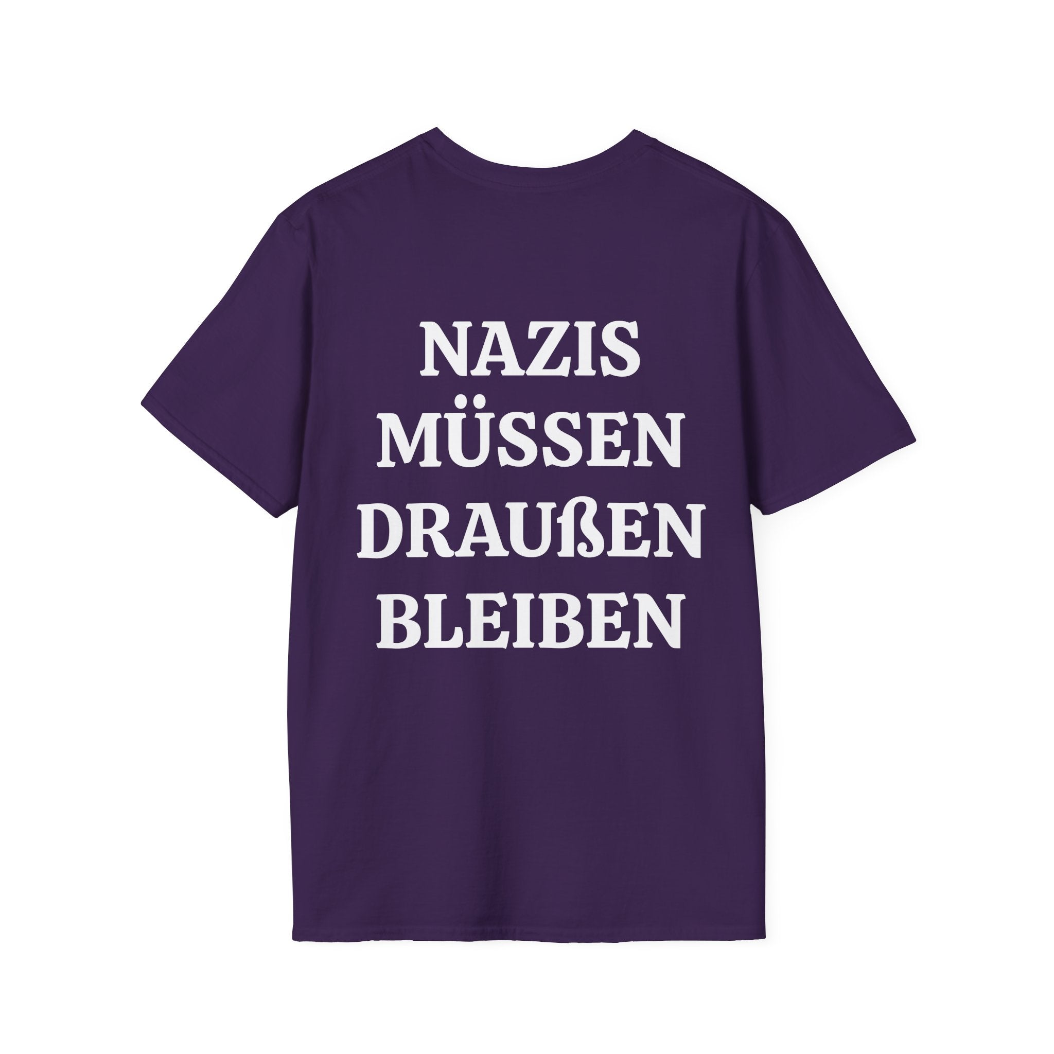 Unisex Softstyle T-Shirt "Nazis müssen Draußen bleiben"